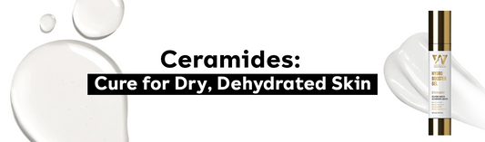 Ceramides: Cure for Dry, Dehydrated Skin